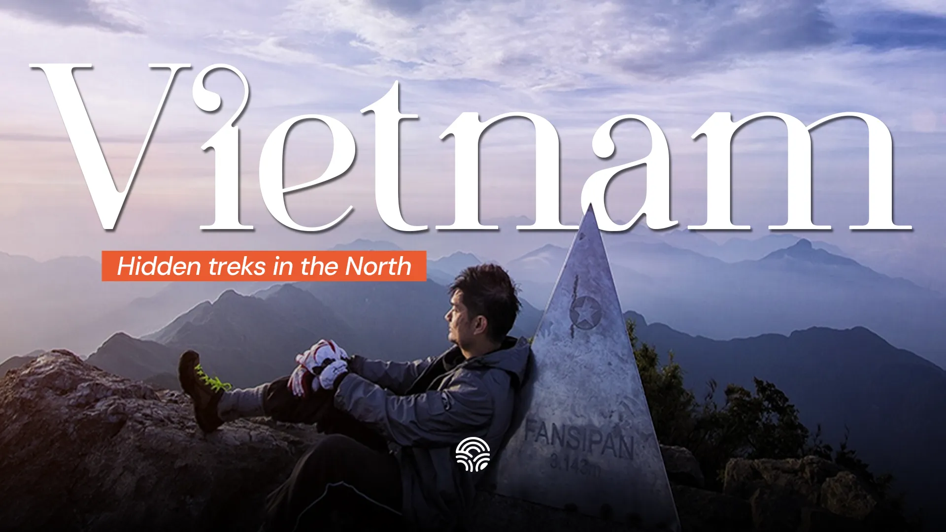 Hidden Treks of Northern Vietnam – Discover the Trails Few Ever See